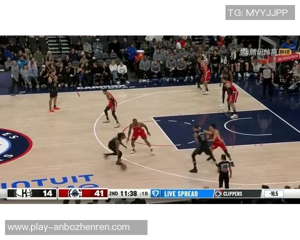 篮网与快船激战第2节精彩瞬间回顾与分析